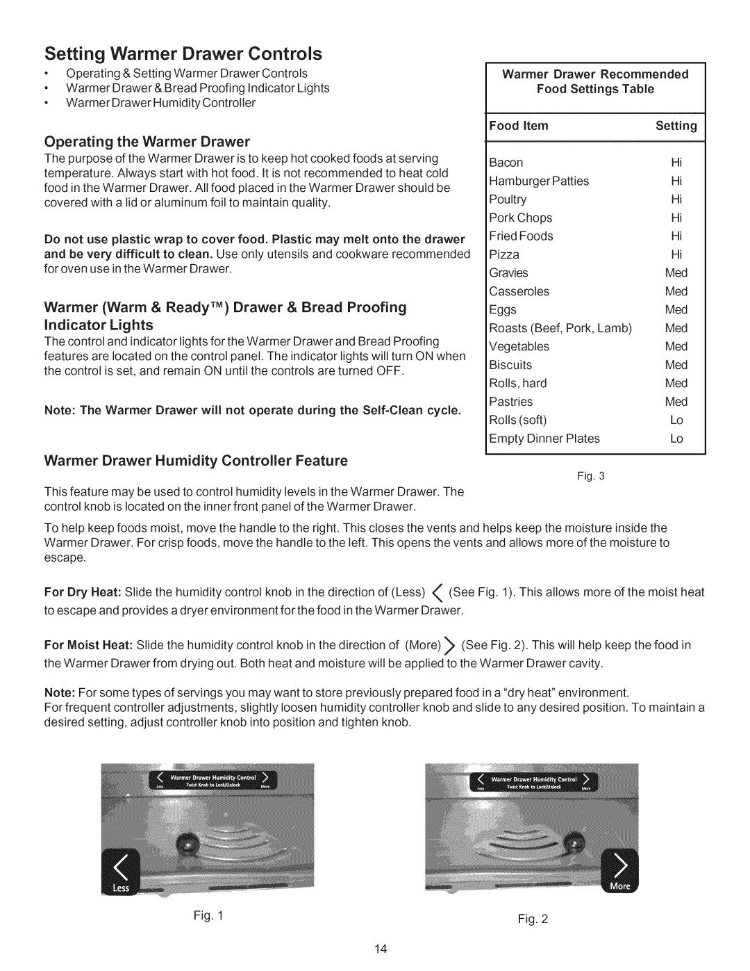 Kenmore 790.9662 manual Setting Warmer Drawer Controls, Operating the Warmer Drawer, Indicator Lights 