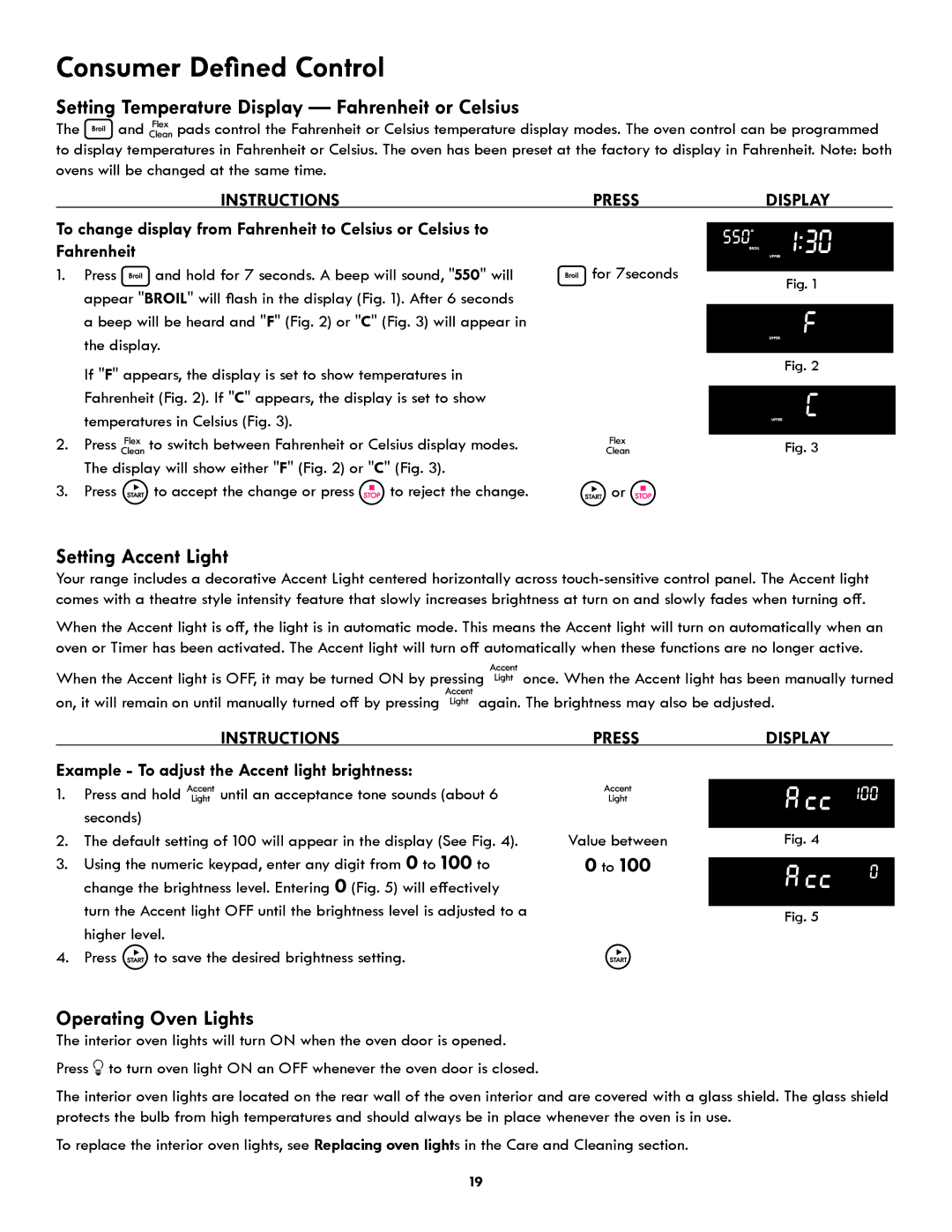 Kenmore 790.9751 manual Setting Temperature Display Fahrenheit or Celsius, Setting Accent Light, Operating Oven Lights 