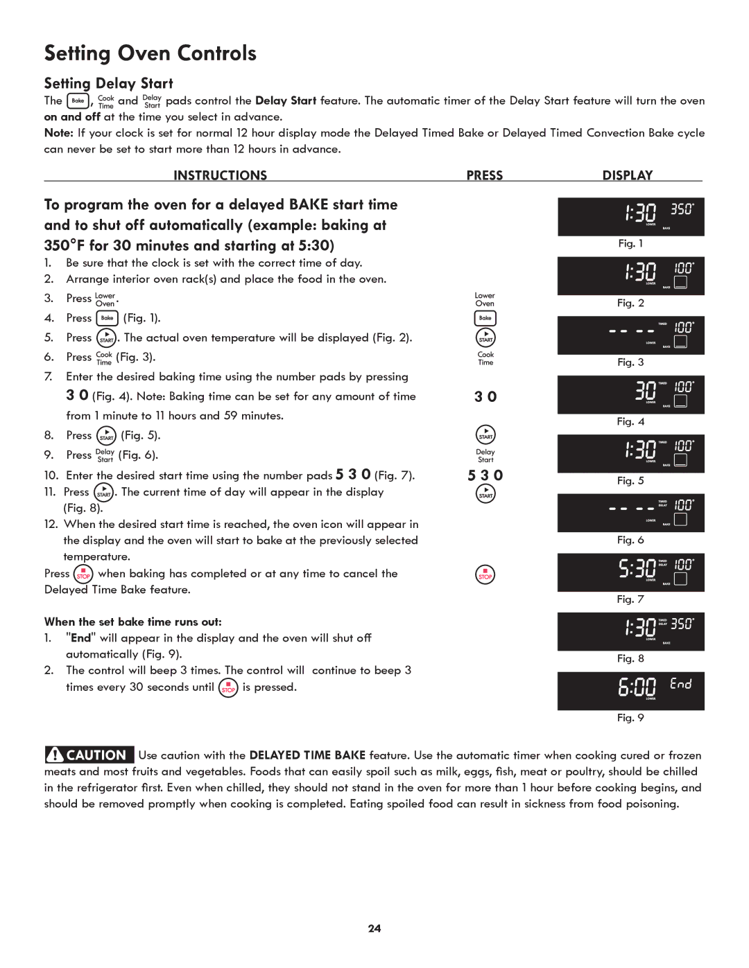 Kenmore 790.9751 manual Setting Delay Start, When the set bake time runs out 