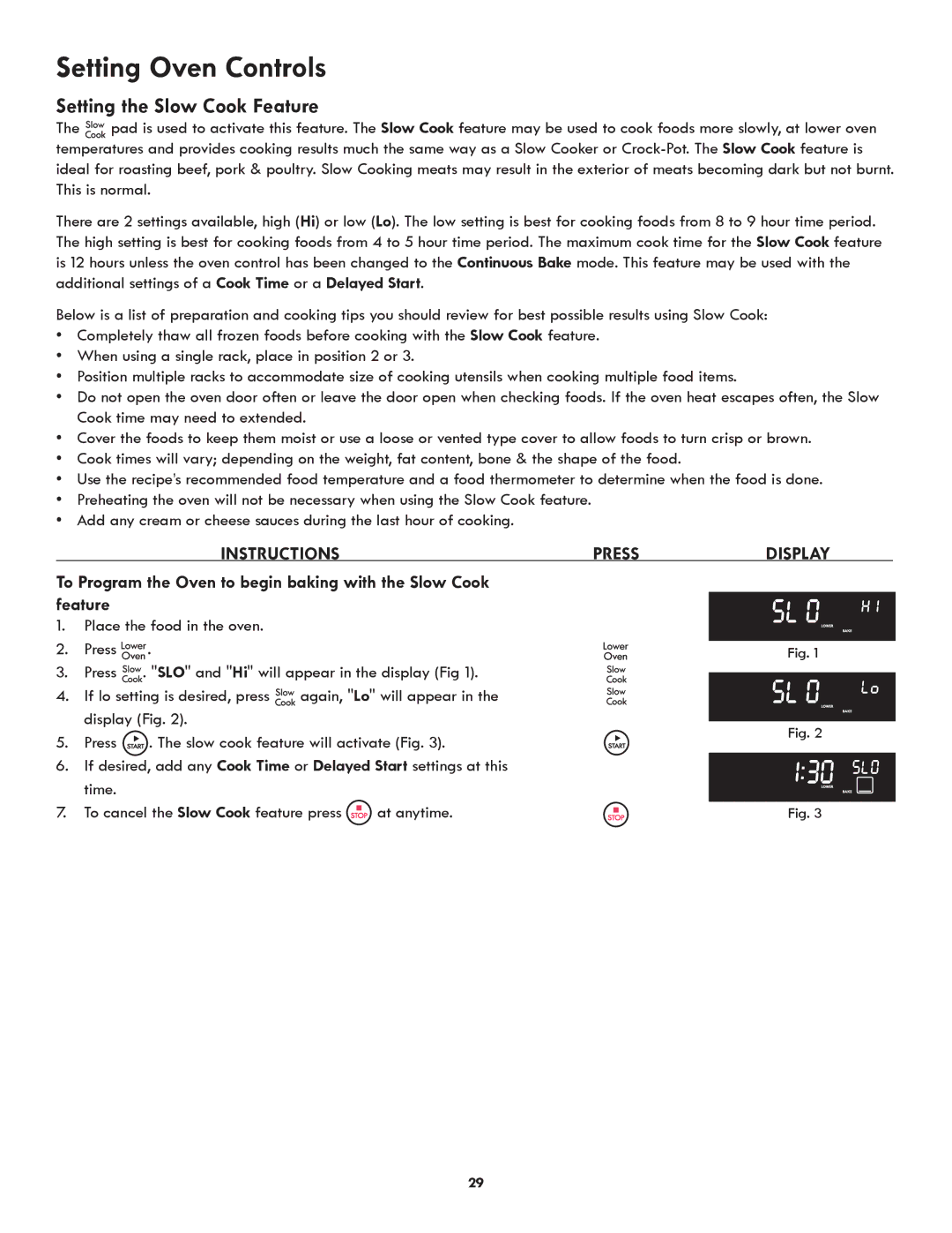 Kenmore 790.9751 manual Setting the Slow Cook Feature 