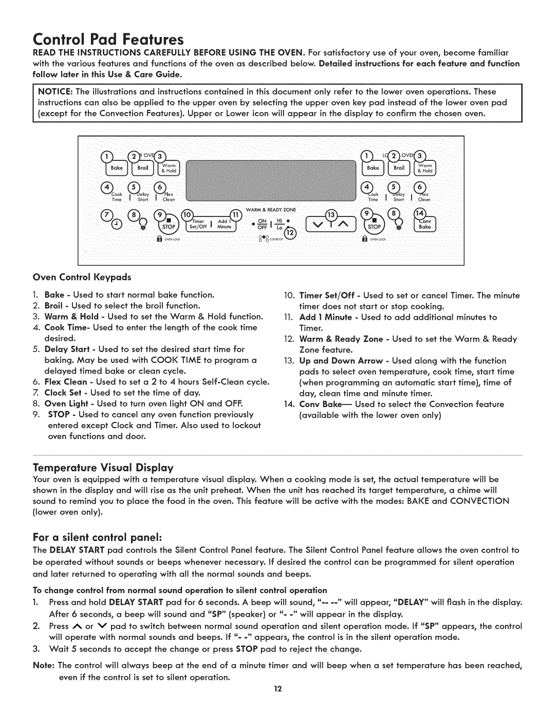 Kenmore 790.9805 manual Control Pad Features, Temperature Visual Display, For a silent control panel, Oven Control Keypads 