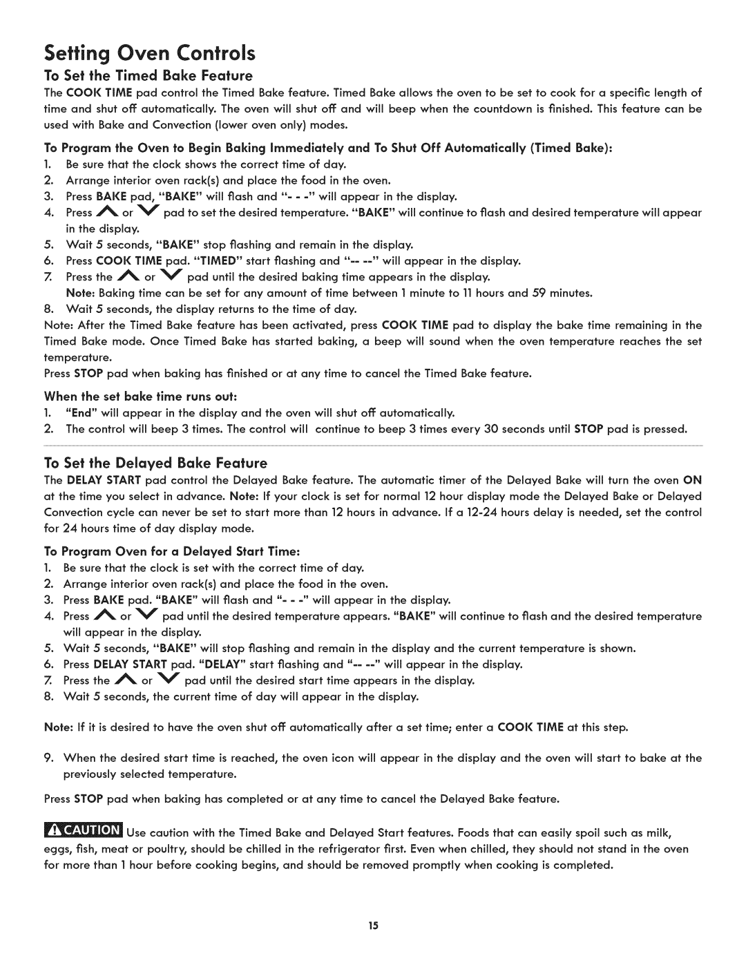 Kenmore 790.9805 To Set the Timed Bake Feature, To Set the Delayed Bake Feature, To Program Oven for a Delayed Start Time 