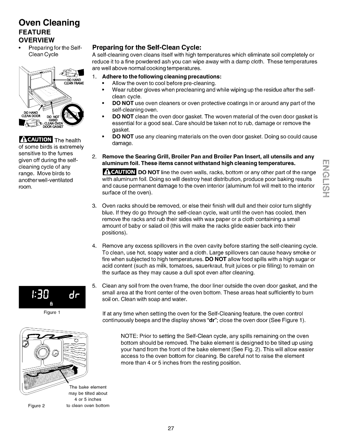 Kenmore 790.99012 manual Preparing for the Self-Clean Cycle, Adhere to the following cleaning precautions 