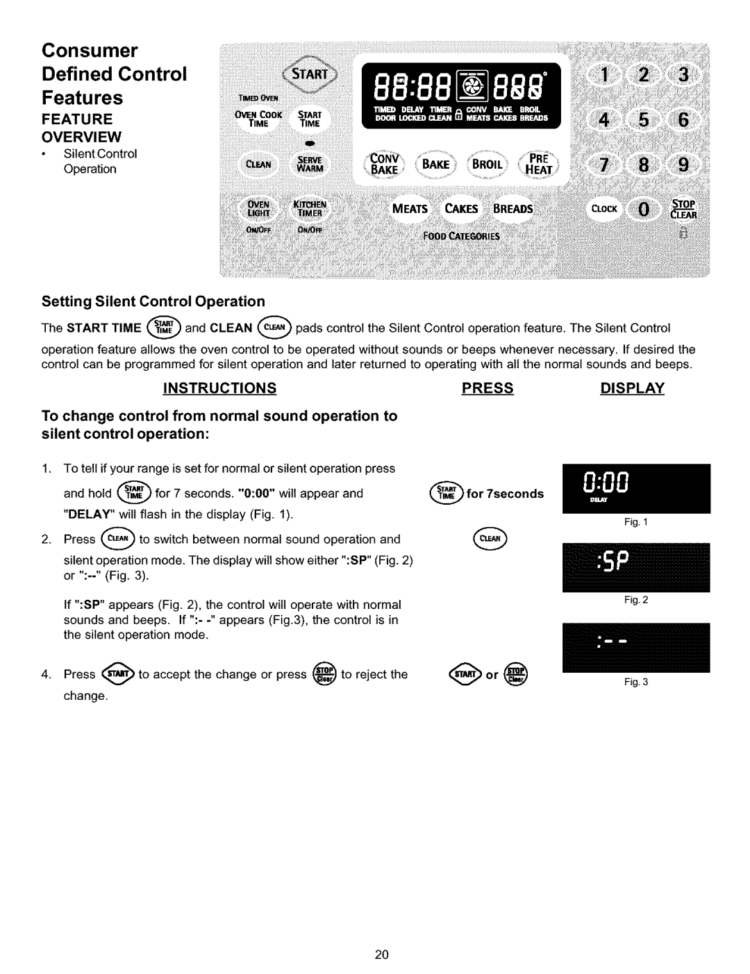 Kenmore 790.9911 manual Consumer, Defined Control Features 