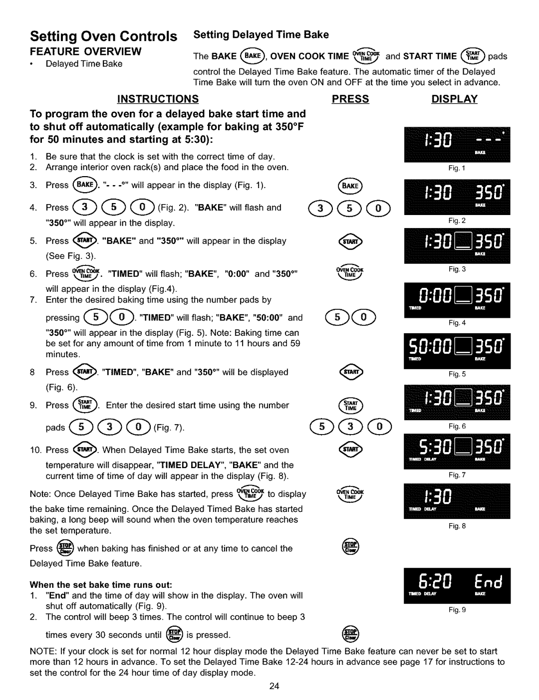 Kenmore 790.9911 manual Setting Oven Controls Setting Delayed Time Bake, Instructionspress, See Fig 