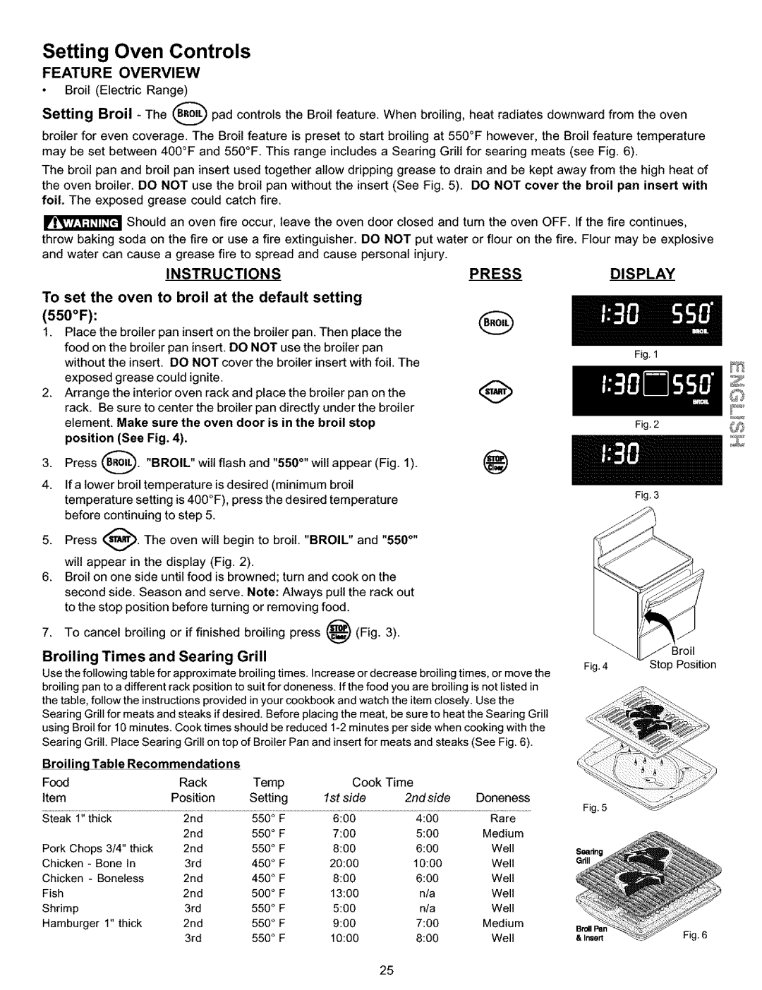 Kenmore 790.9911 manual Setting Broil, Set the oven to broil at the default setting 550F, Broiling Times and Searing Grill 