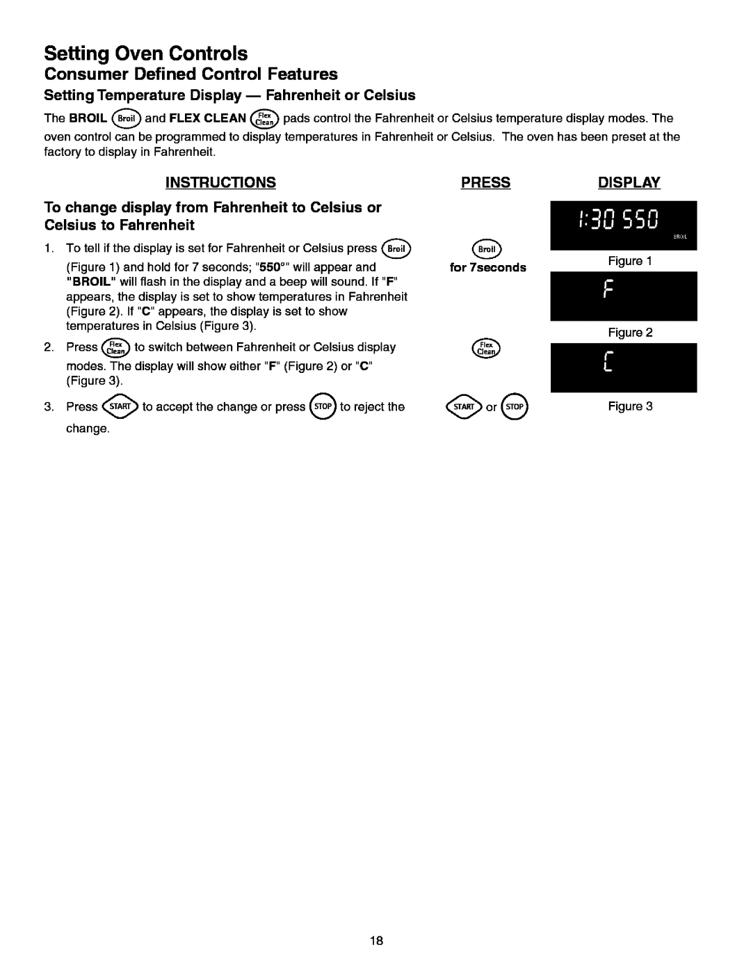 Kenmore 790.99613 manual Setting Temperature Display --Fahrenheit or Celsius, For 7seconds 