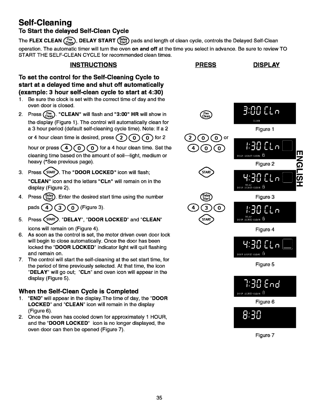 Kenmore 790.99613 manual To Start the delayed Self-Clean Cycle, When the Self-Clean Cycle is Completed 