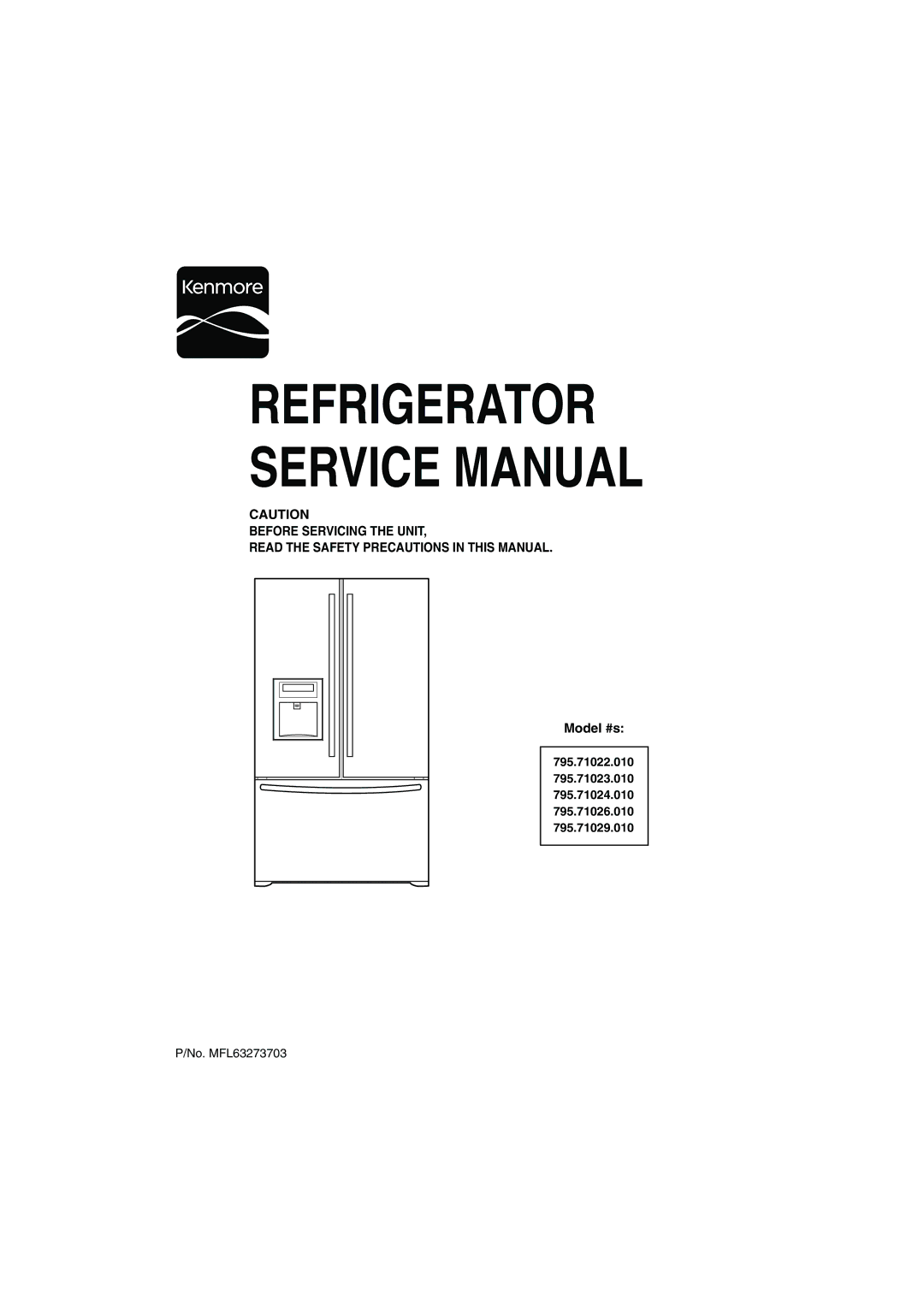 Kenmore 795-71022.010 service manual Model #s 