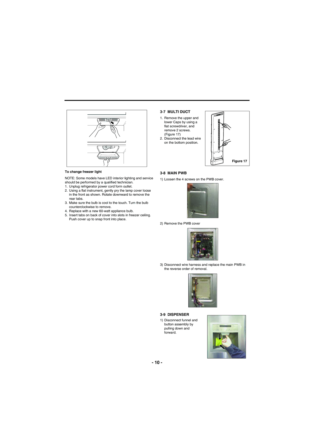 Kenmore 795-71022.010 service manual Multi Duct, Main PWB, Dispenser, To change freezer light 