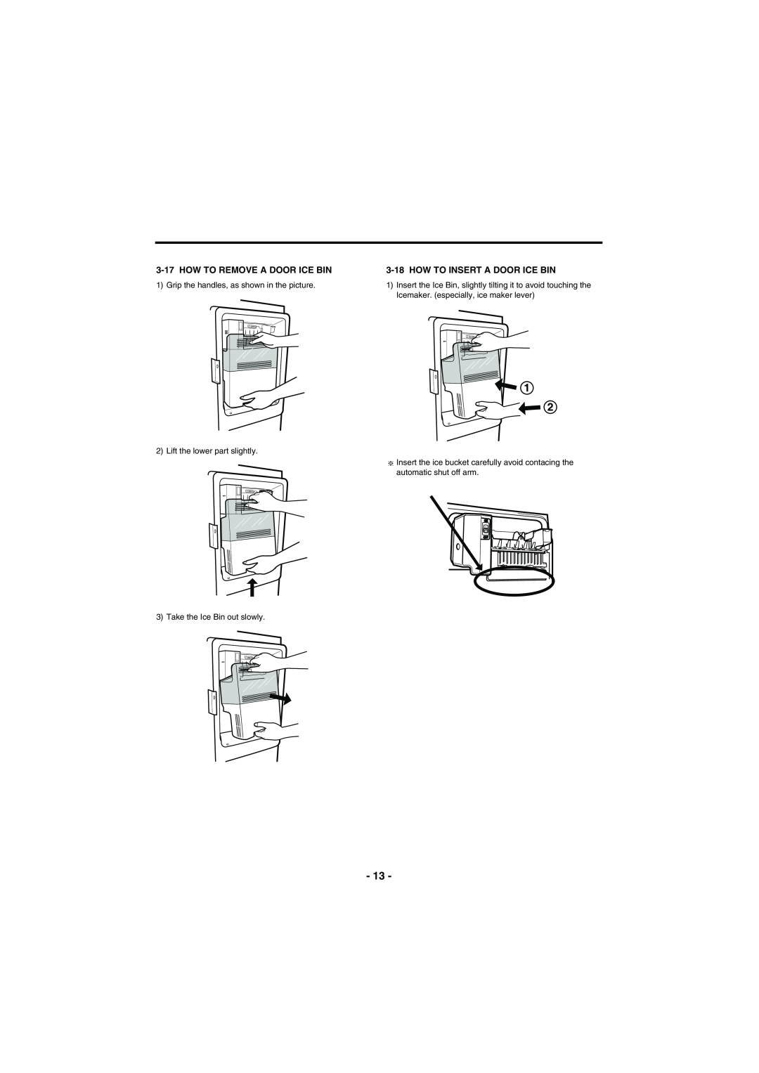 Kenmore 795-71022.010 service manual How To Remove A Door Ice Bin, How To Insert A Door Ice Bin 