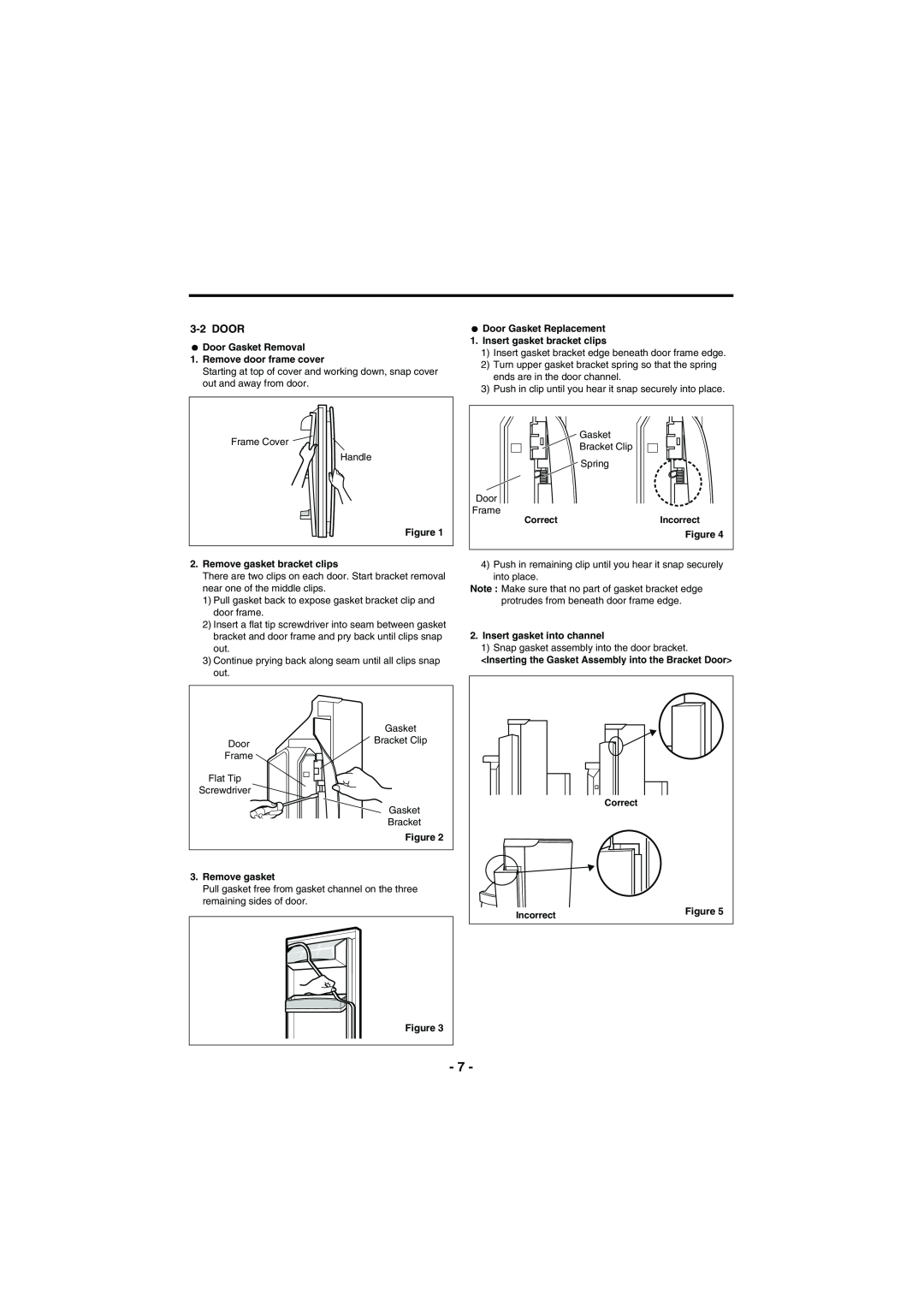 Kenmore 795-71022.010 service manual Door Gasket Removal 1. Remove door frame cover, Remove gasket bracket clips 