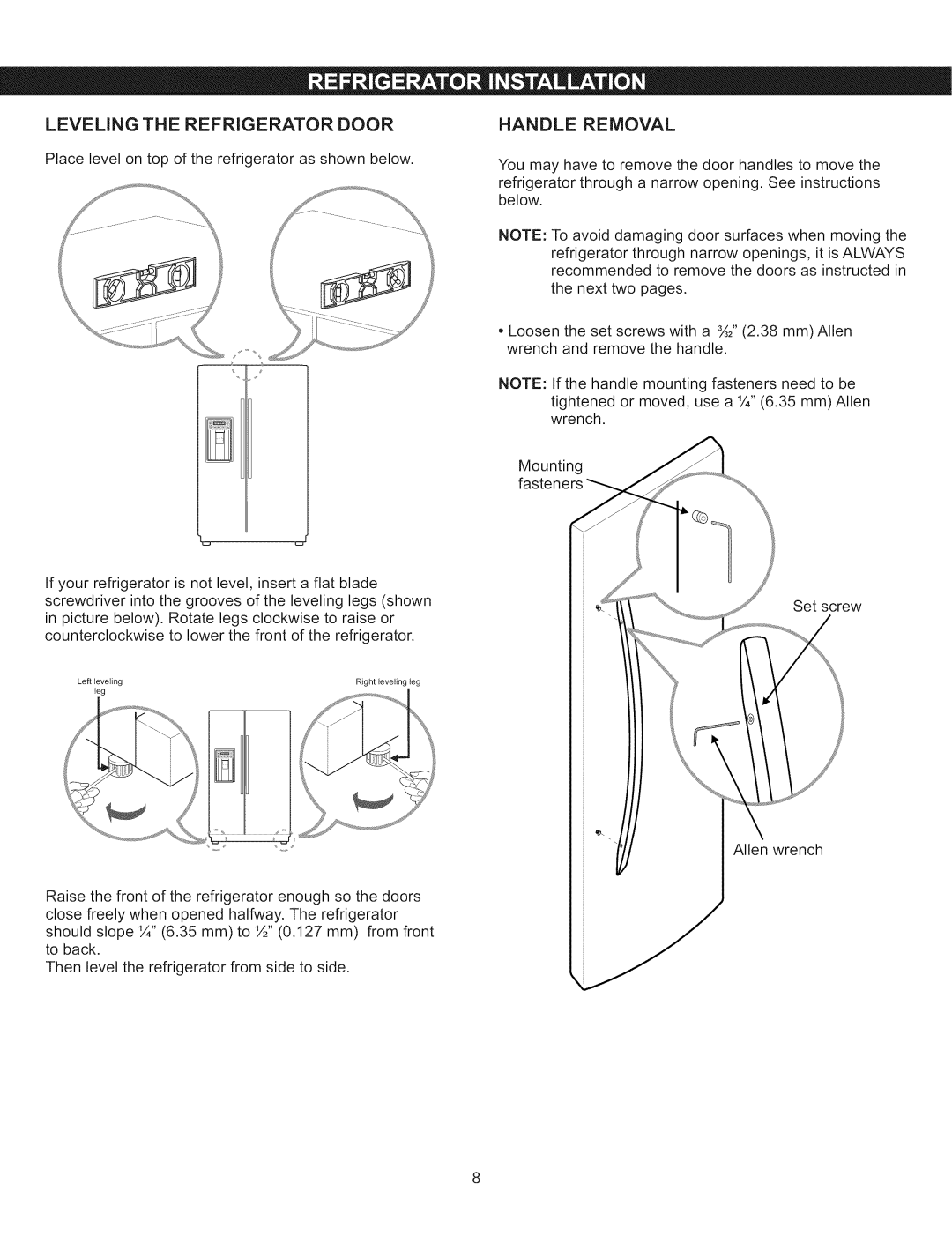 Kenmore 795.5103 manual Leveling the Refrigerator Door, Handle Removal 