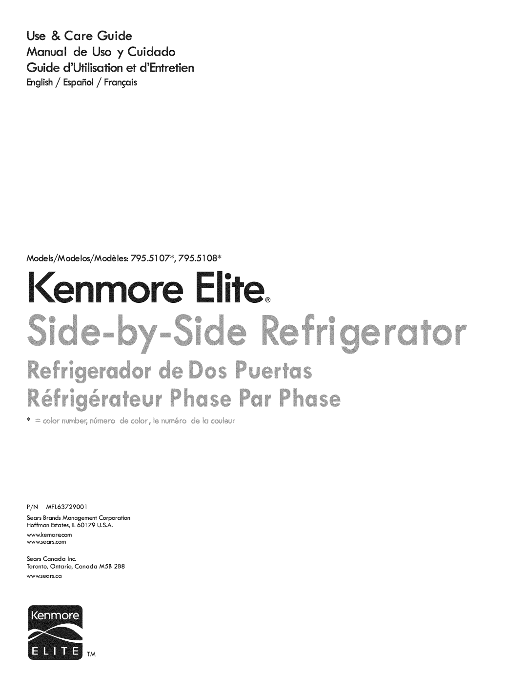 Kenmore 795.5108, 795.5107 manual Use & Care Guide Manual de Uso y Cuidado, Guide dUtilisation et dEntretien 