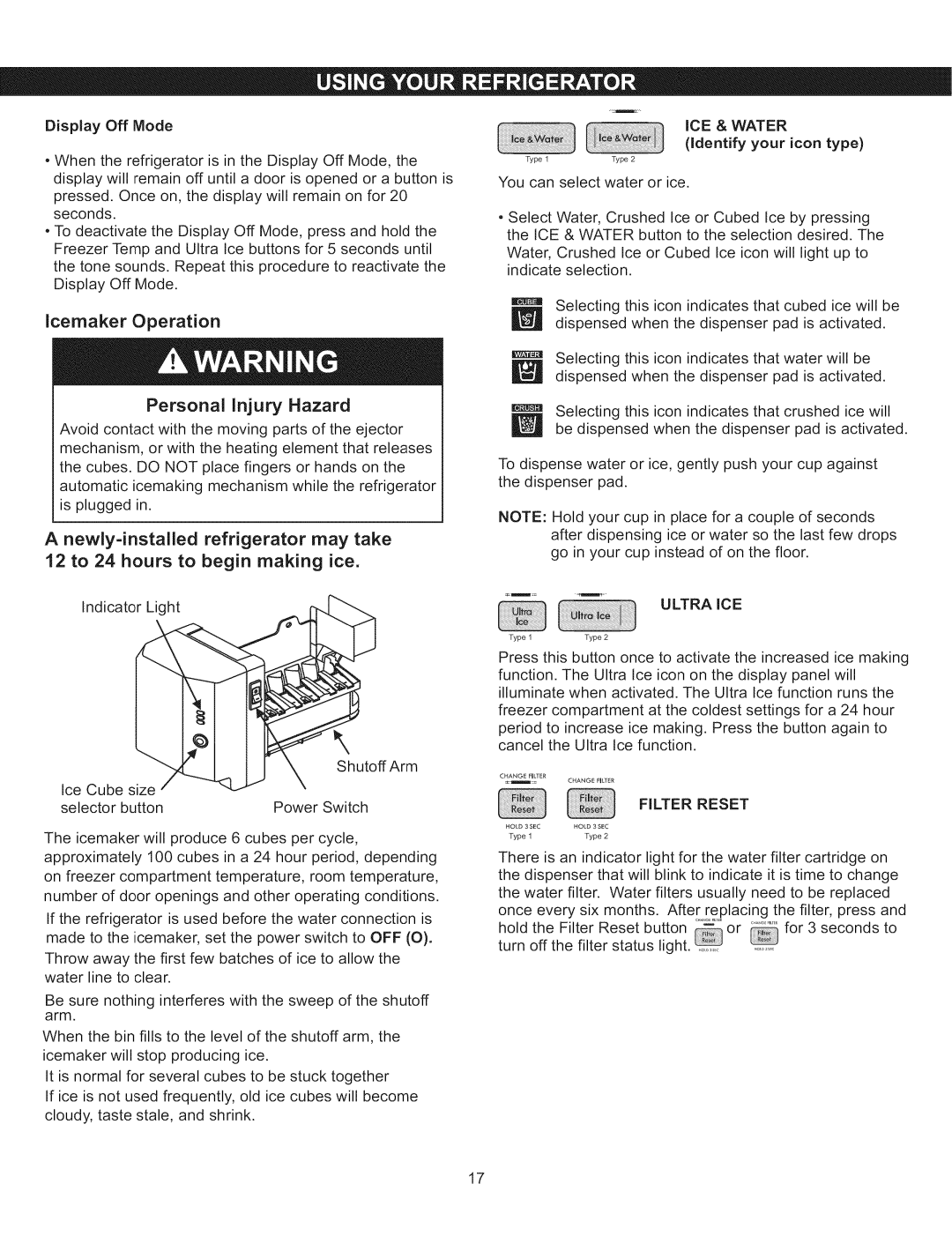 Kenmore 795.5108, 795.5107 DisplayOffMode, Icemaker Operation Personal Injury Hazard, ICE & Water Identify your icon type 