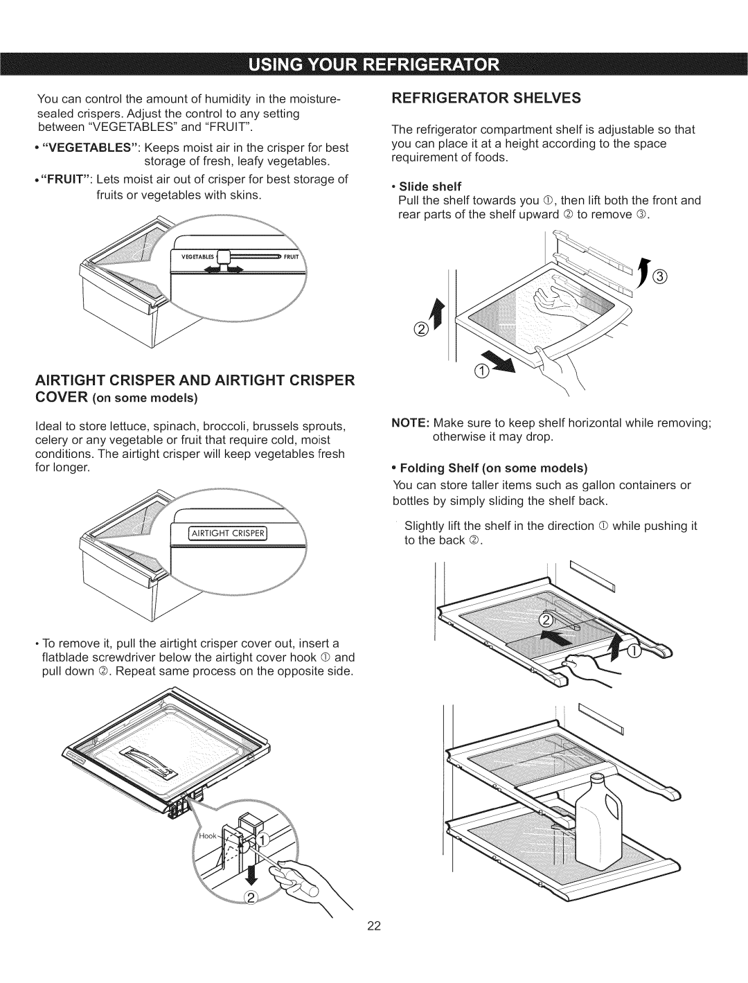 Kenmore 795.5107, 795.5108 manual Youcancontroltheamountof humidityinthemoisture, Refrigerator Shelves 