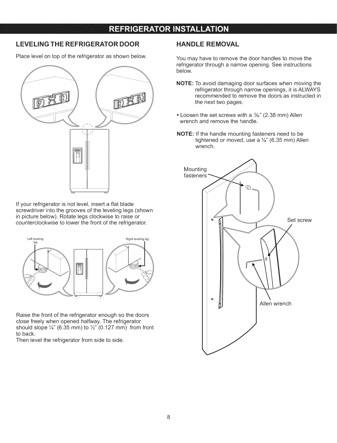 Kenmore 795.5107, 795.5108 manual Leveling the Refrigerator Door, Handle Removal 