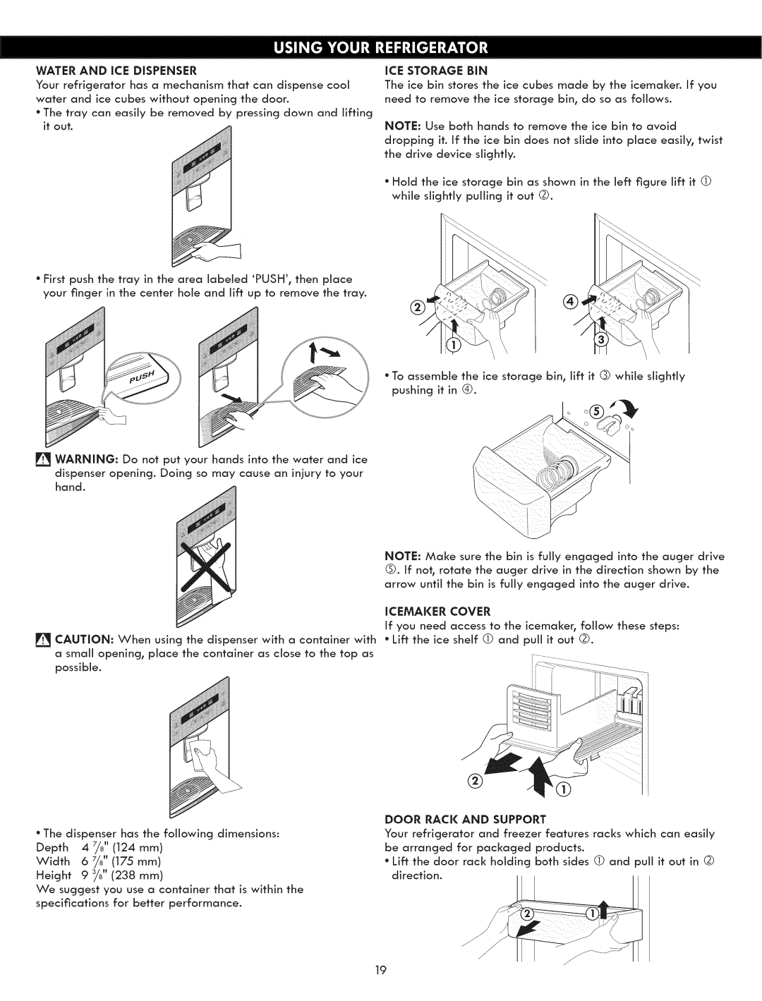 Kenmore 795.5131 manual Water and ICE Dispenser, ICE Storage BIN, Icenaker Cover, Door Rack and Support 