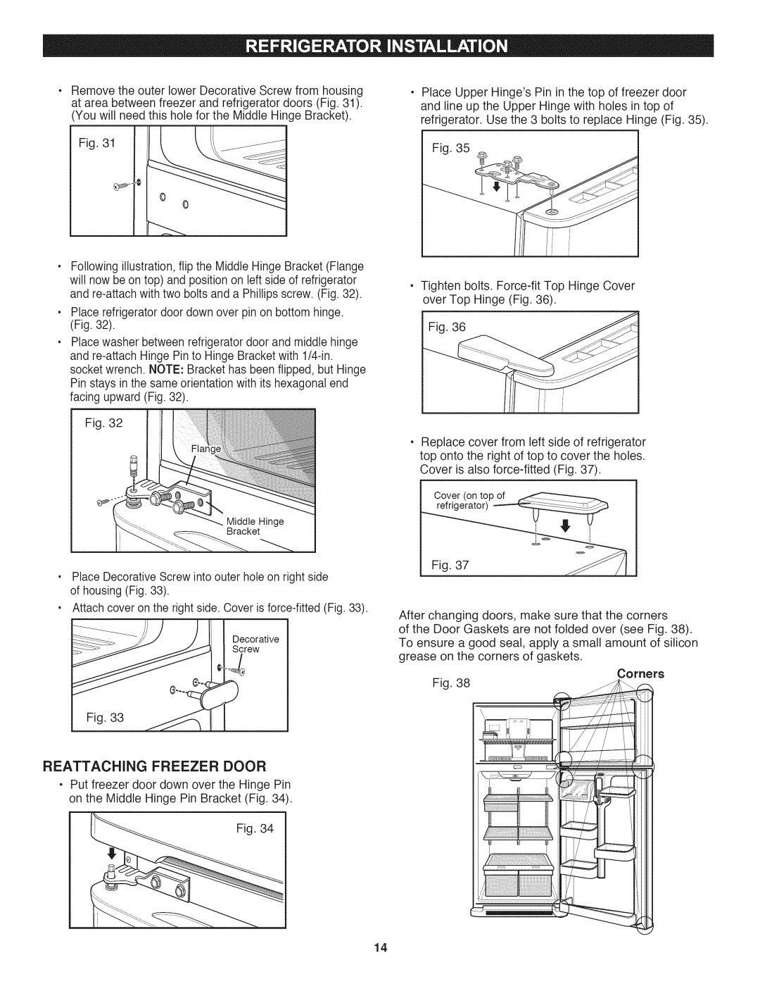 Kenmore 795.7991, 795.6991, 795.6397, 795.7997, 795.7937, 795.6997, 795.6929, 795.7929 manual Reattaching Freezer Door 