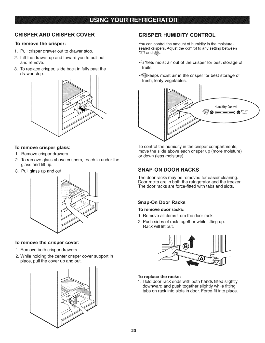 Kenmore 795.6997, 795.6991, 795.6397, 795.7997 manual Crisper and Crisper Cover, Crisper HUMiDiTY Control, SNAP=ON Door Racks 