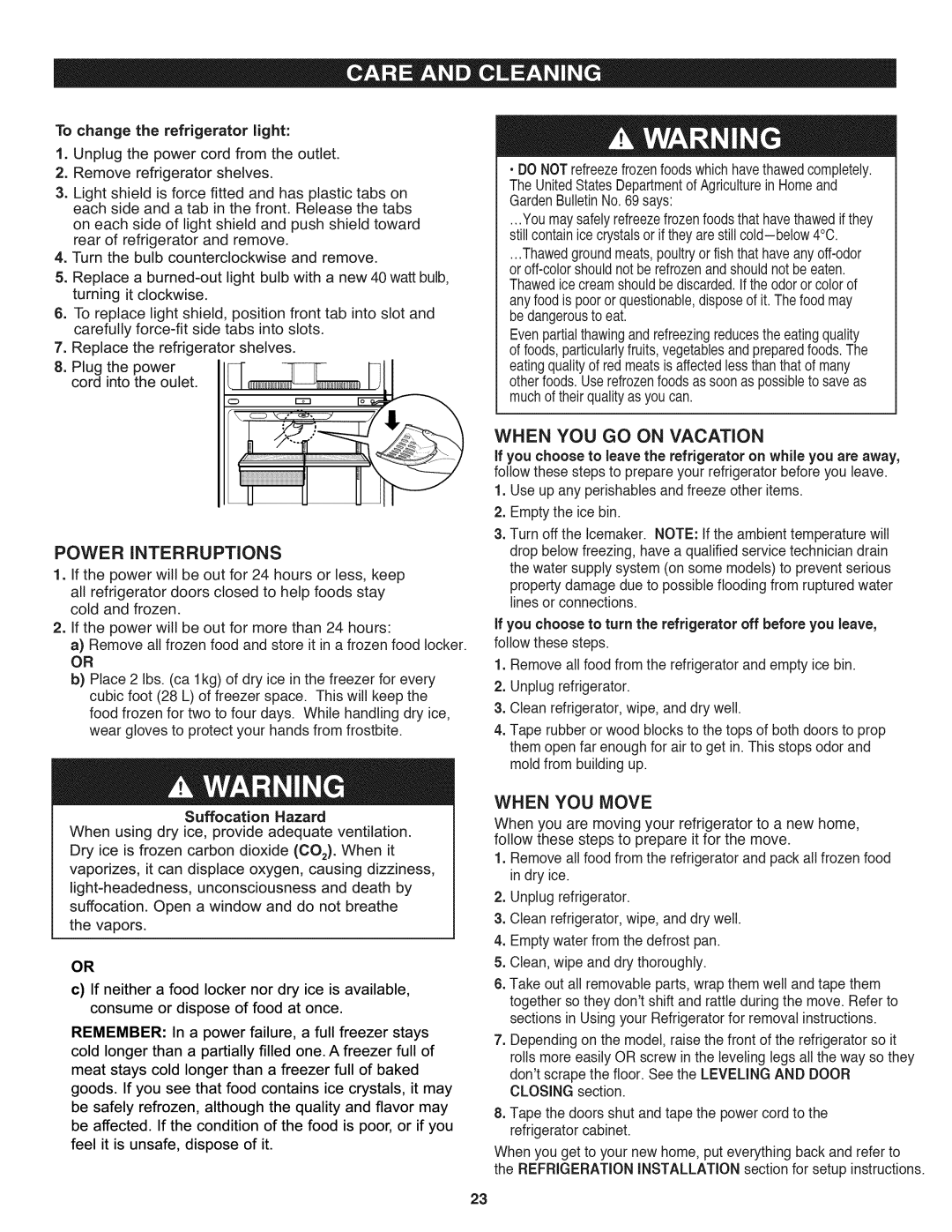 Kenmore 795.7929, 795.6991, 795.6397 manual Power iNTERRUPTiONS, When YOU GO on Vacation, When YOU Move, Suffocation Hazard 