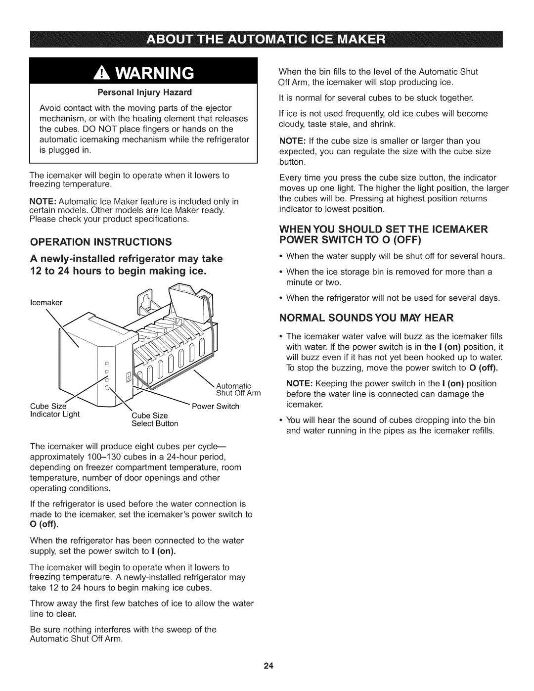 Kenmore 795.6991, 795.6397 manual Operation iNSTRUCTIONS, When YOU should SET the Icemaker, Normal Sounds YOU MAY Hear, Off 