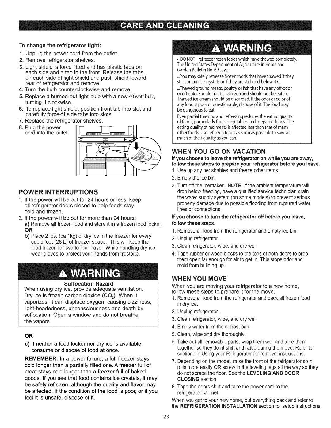 Kenmore 795.6997, 795.6991 Power iNTERRUPTiONS, When YOU GO on Vacation, When YOU Move, Tochange the refrigerator light 