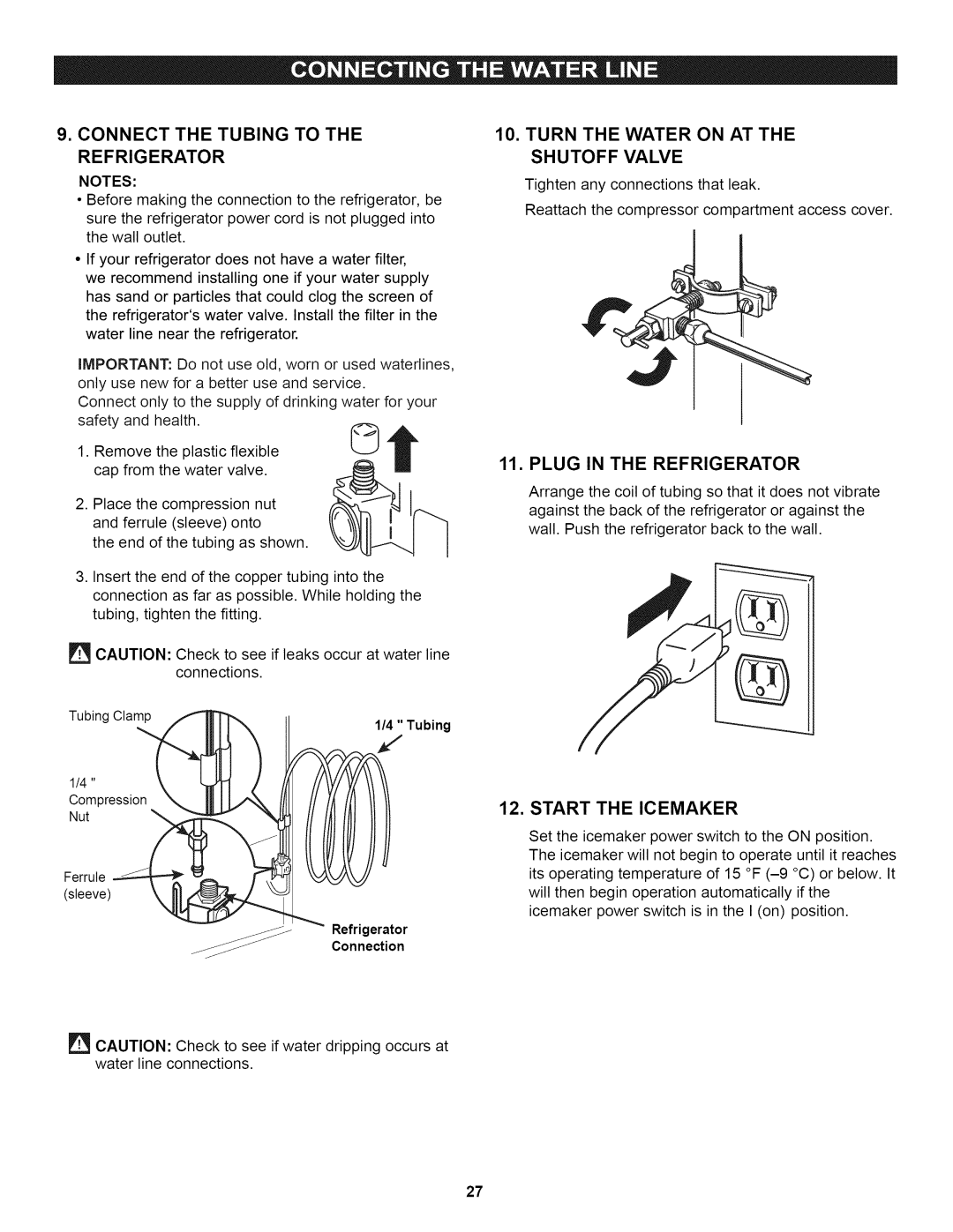 Kenmore 795.6991 Connect the Tubing to the Refrigerator, Turn the Water on AT, Shutoff Valve, Plug in the Refrigerator 