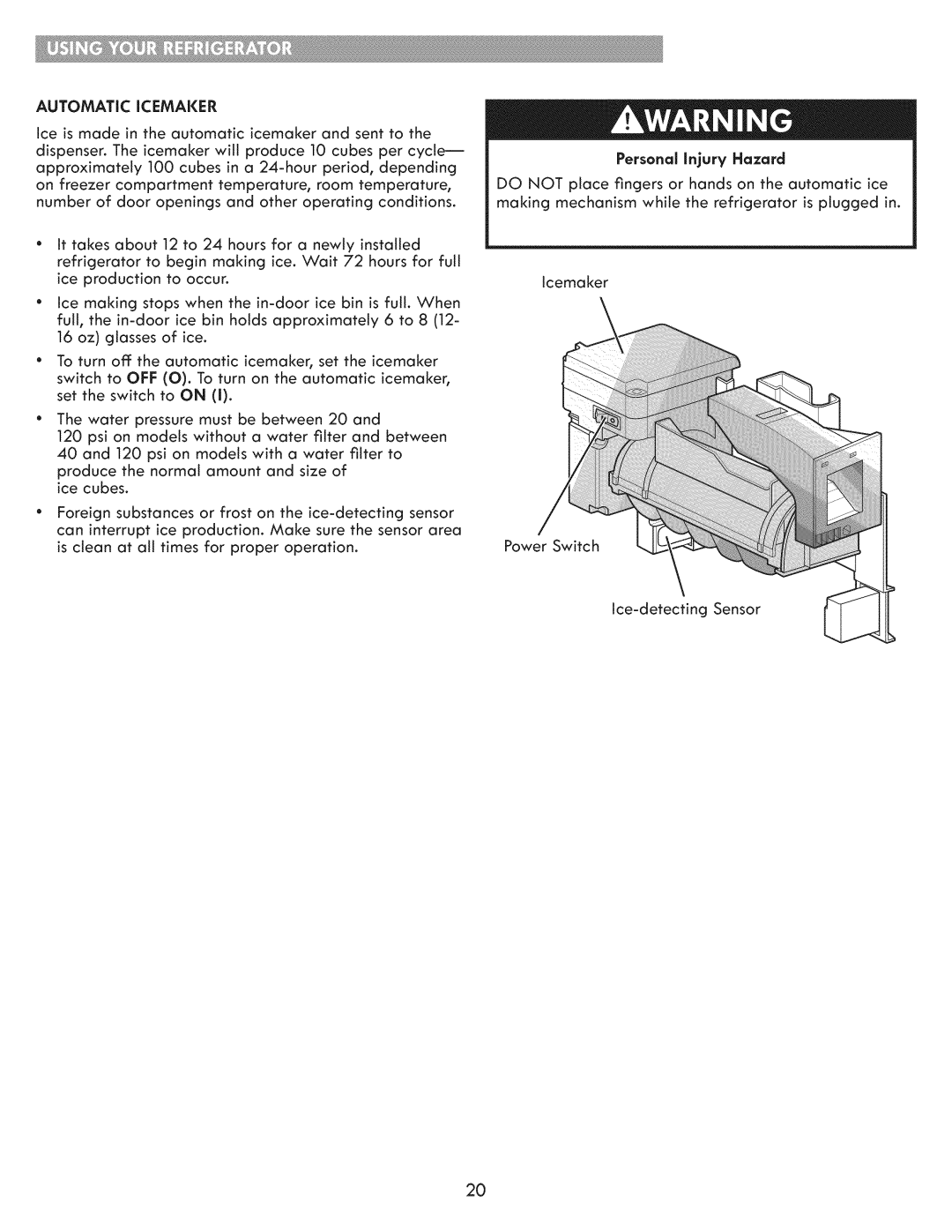 Kenmore 795.7103 manual Automatic Icemaker, Personal Injury Hazard 