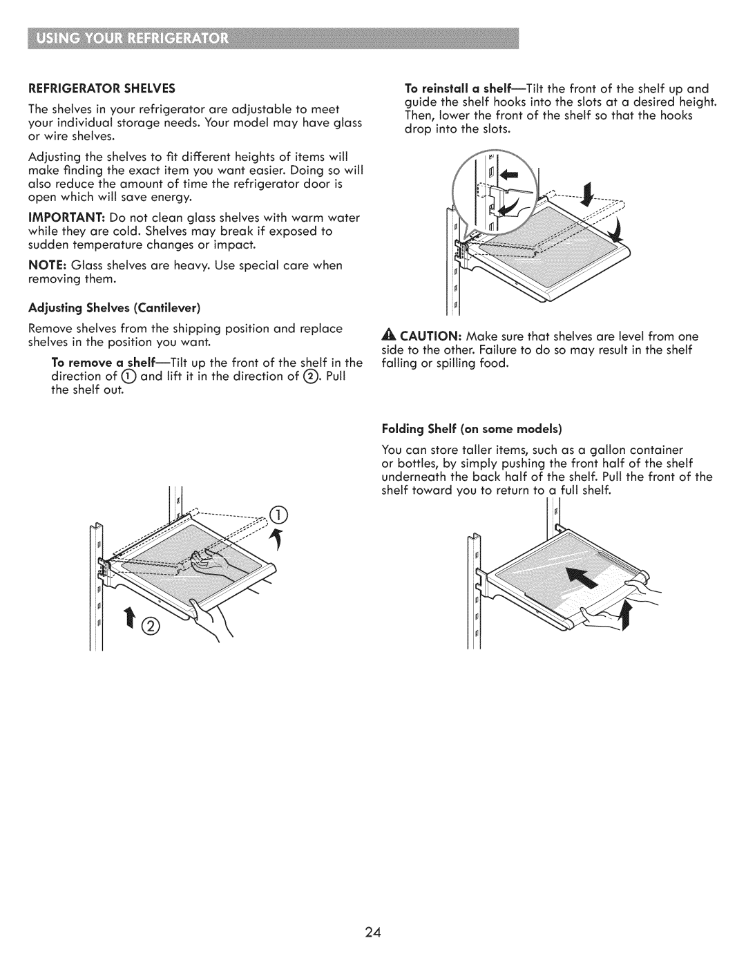 Kenmore 795.7103 manual Refrigerator Shelves, Adjusting Shelves Cantilever, Foldlng Shelf on some models 