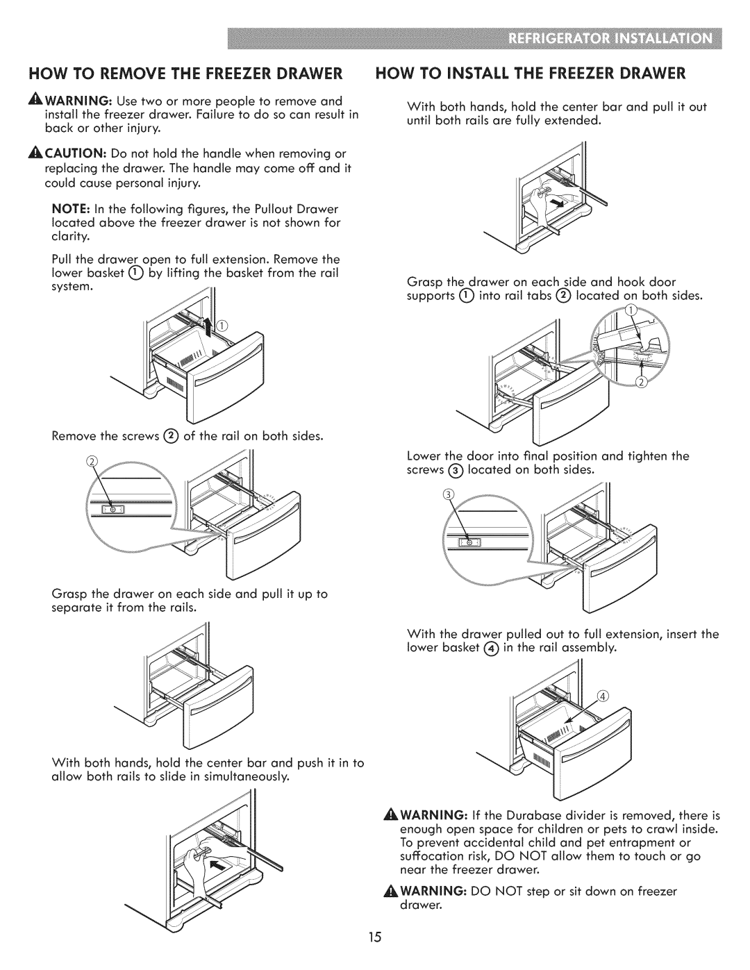 Kenmore 795.7103 manual How To Remove, How To Install The Freezer Drawer 