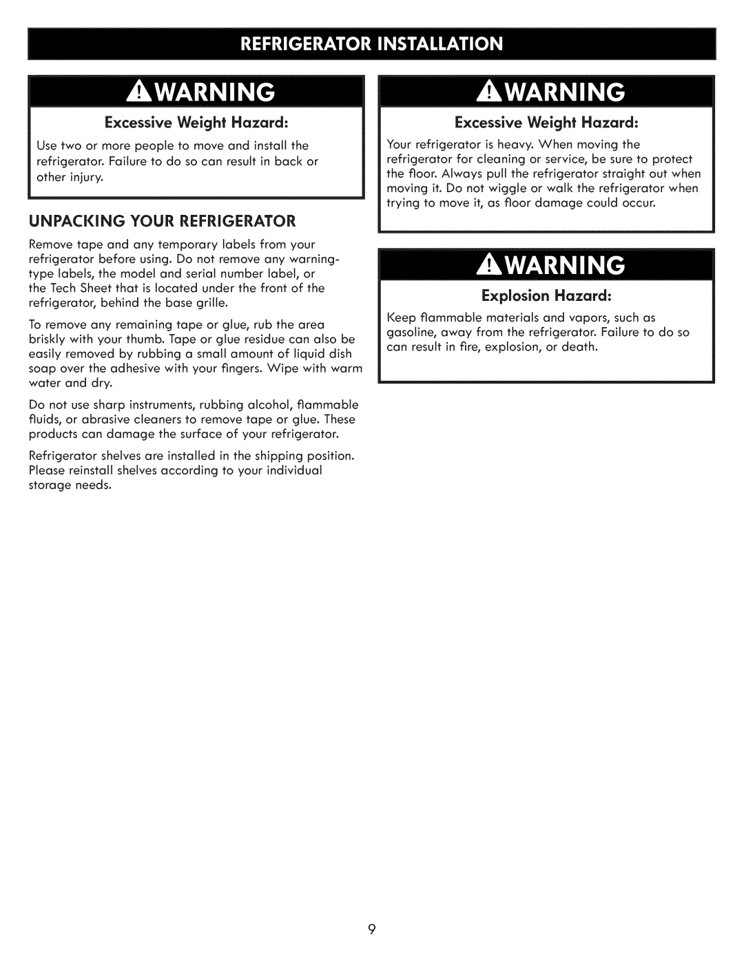 Kenmore 795.7103 manual Excessive Weight Hazard, Unpacking Your Refrigerator, Explosion Hazard 