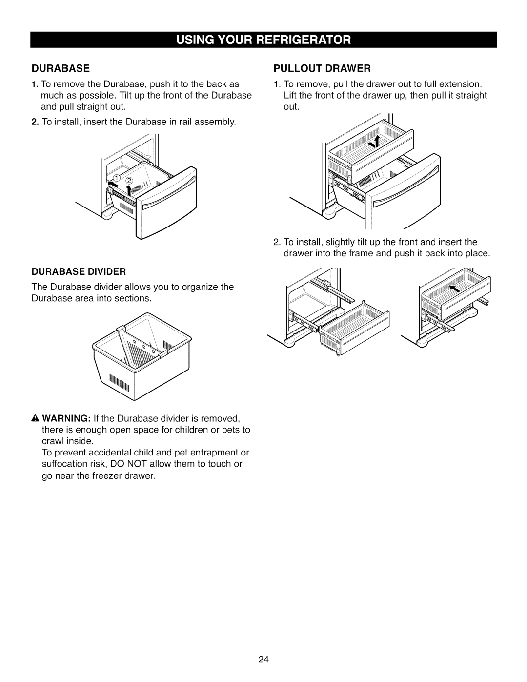 Kenmore 795.7104 manual Pullout Drawer, Durabase Divider 