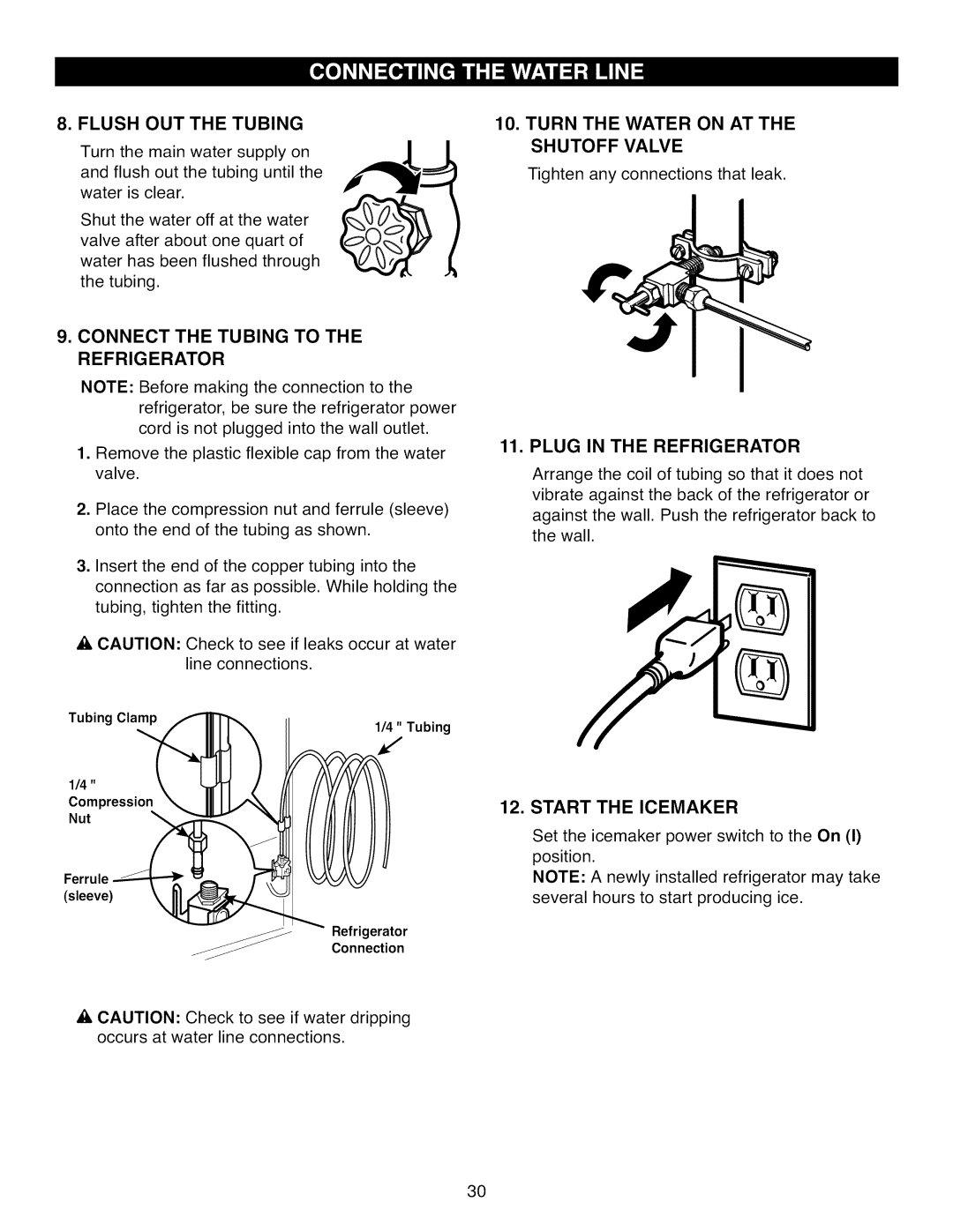 Kenmore 795.7104 manual Flush OUT the Tubing, Shutoff Valve, Plug in the Refrigerator, Start the Icemaker 