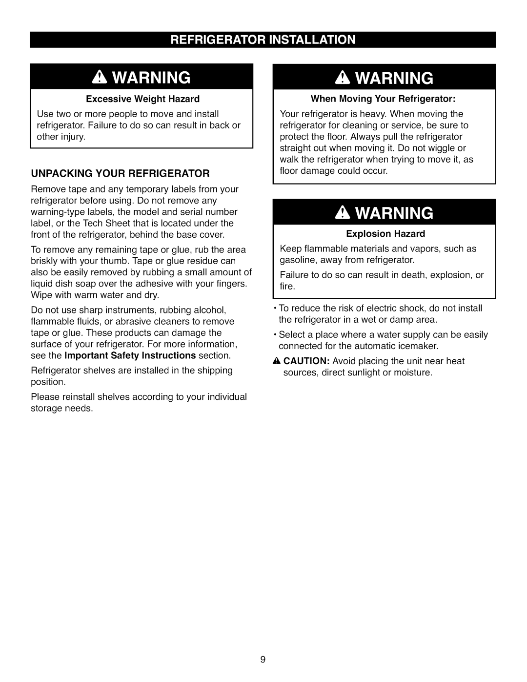 Kenmore 795.7104 manual Unpacking Your Refrigerator, Excessive Weight Hazard, When Moving Your Refrigerator 