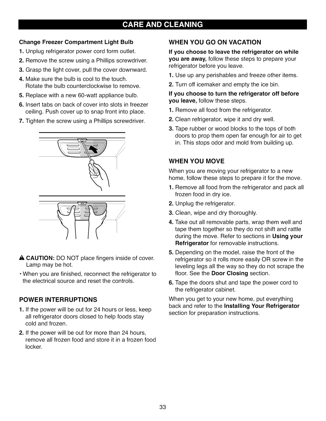 Kenmore 795.7105 manual Power Interruptions, When YOU Move, When YOU Vacation 