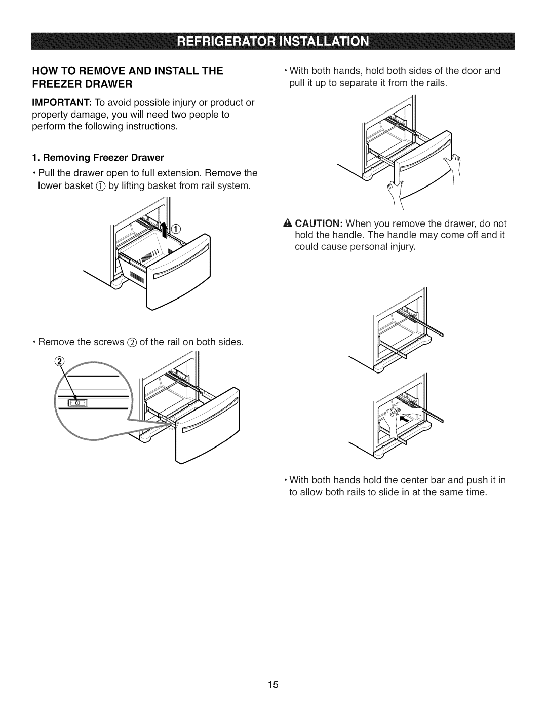 Kenmore 795.7105 manual How To Remove And Install The Freezer Drawer, Removing Freezer Drawer 