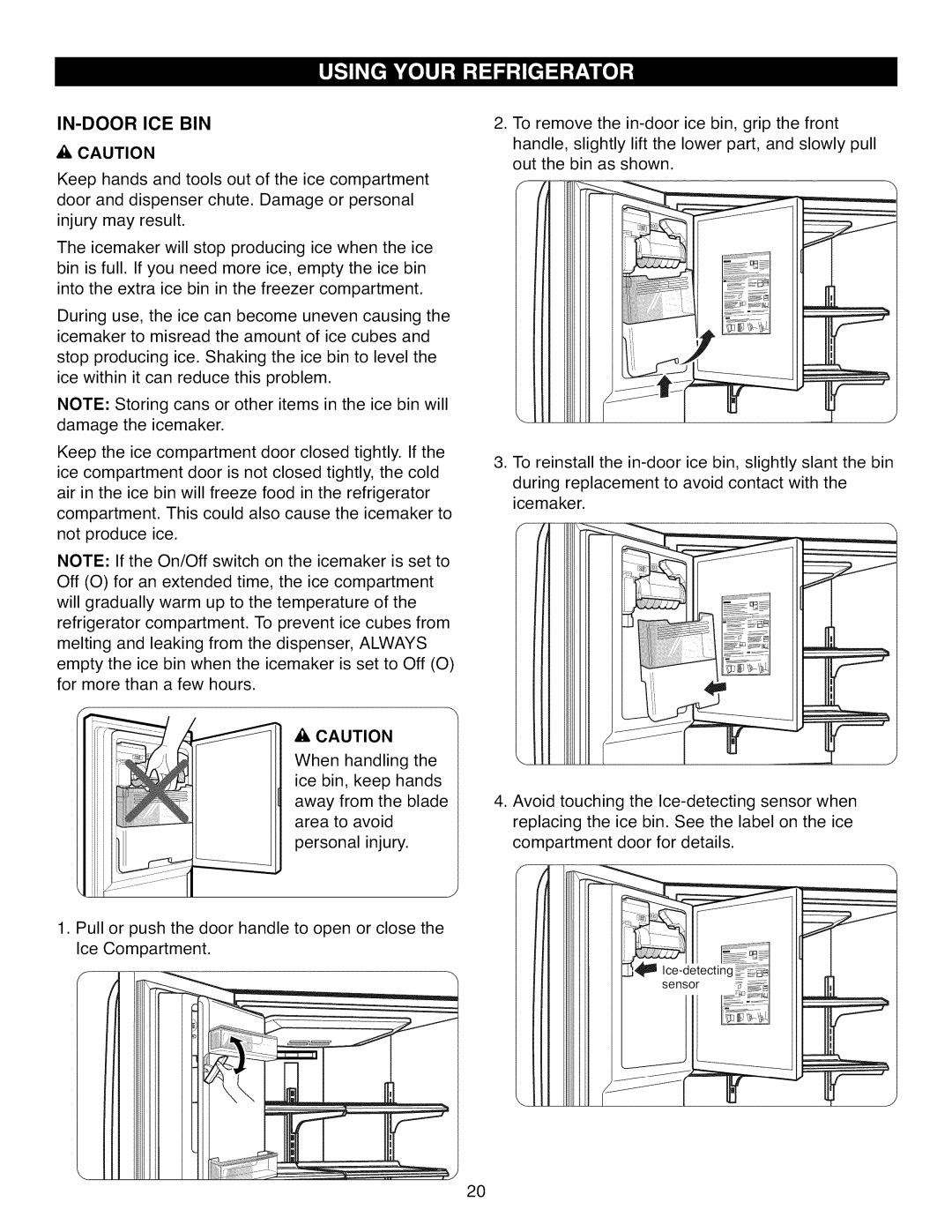 Kenmore 795.7105 manual In-Doorice Bin, _, Caution 