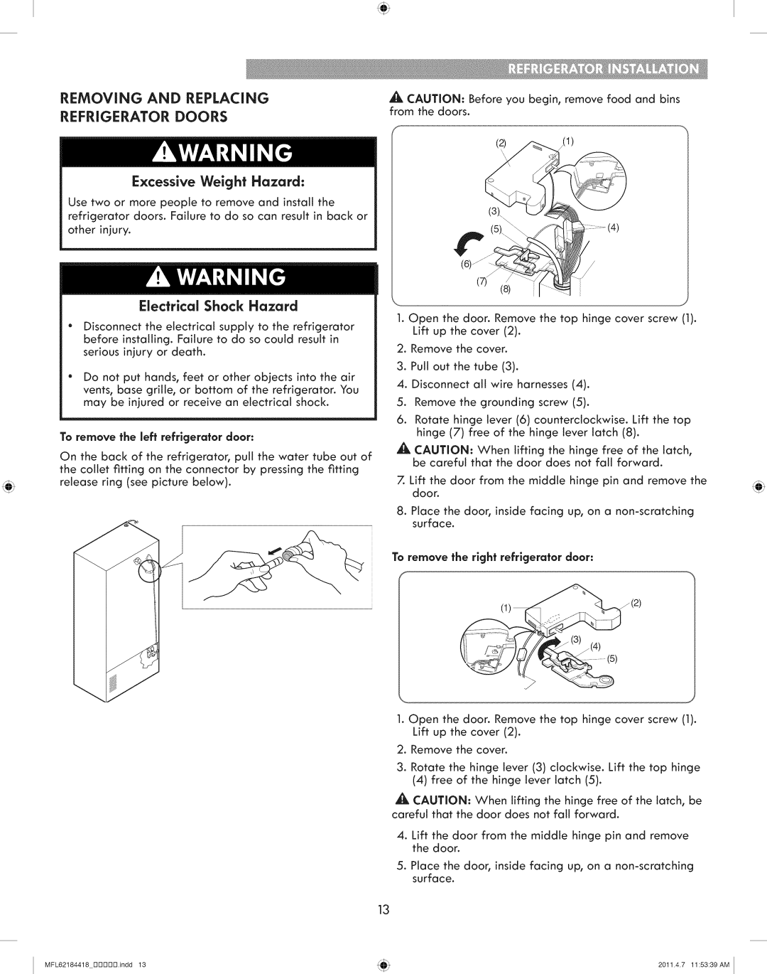 Kenmore 795.7109 manual Removing and Replacing, To remove the left refrigerator door, To remove the right refrigerator door 