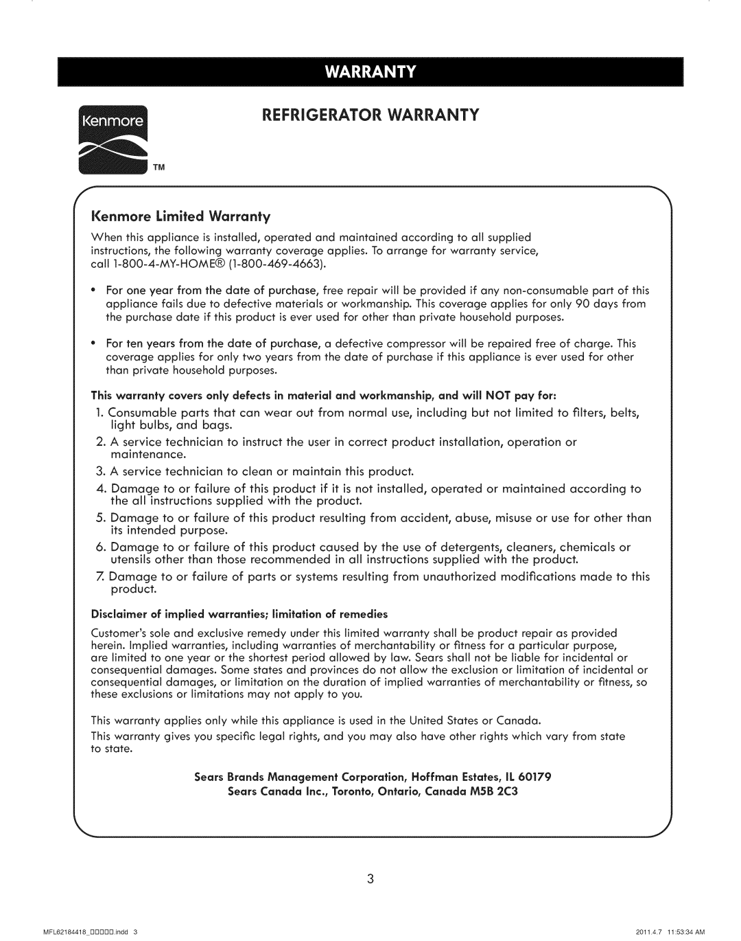 Kenmore 795.7109 manual Kenmore Limited Warranty, Disclalmer of implled warranties llmltatian of remedies 