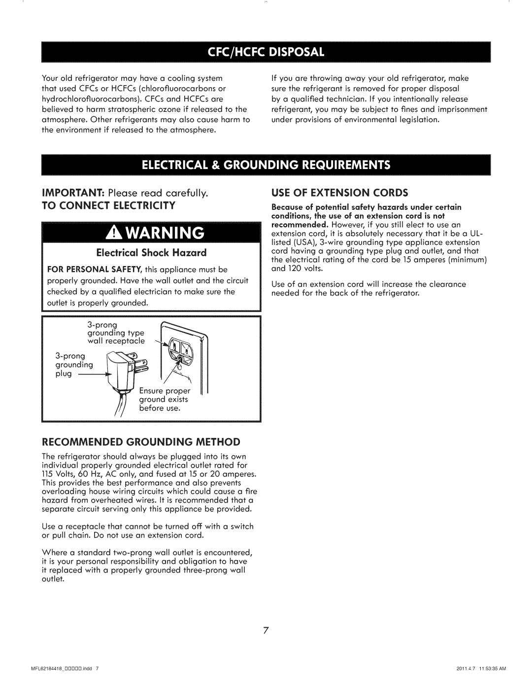 Kenmore 795.7109 manual To Connect ELECTRiCiTY Electrical Shock Hazard, USE of Extension Cords 