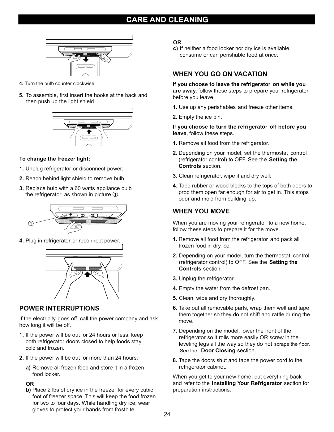 Kenmore 795.7130-K manual Power Interruptions, When YOU GO on Vacation, When YOU Move, To change the freezer light 