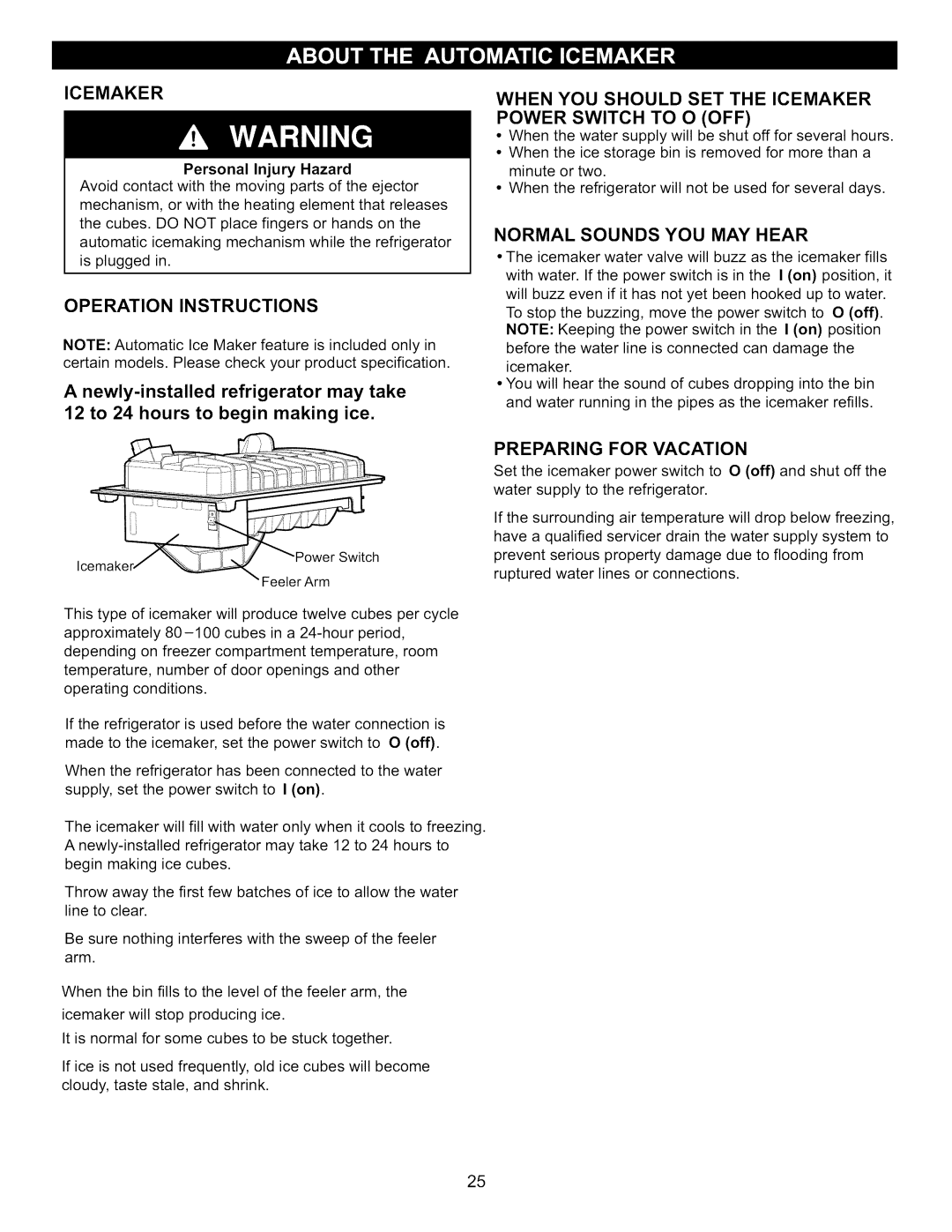 Kenmore 795.7130-K manual Operation Instructions, When You Should Set The Icemaker, Power Switch To O Off 