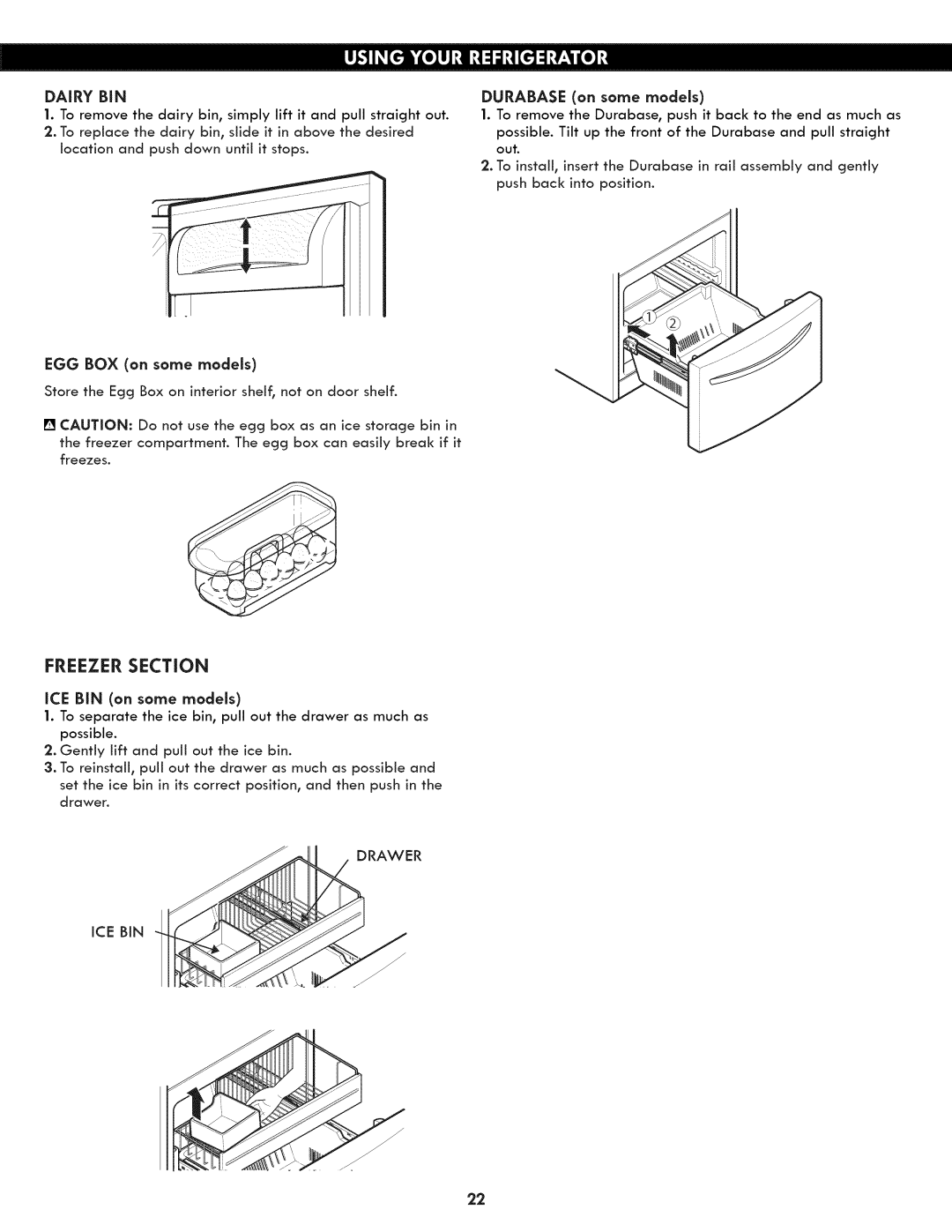 Kenmore 795.7130 manual Dairy BiN, Durabase, To remove, Lift Pull straight out, Drawer 