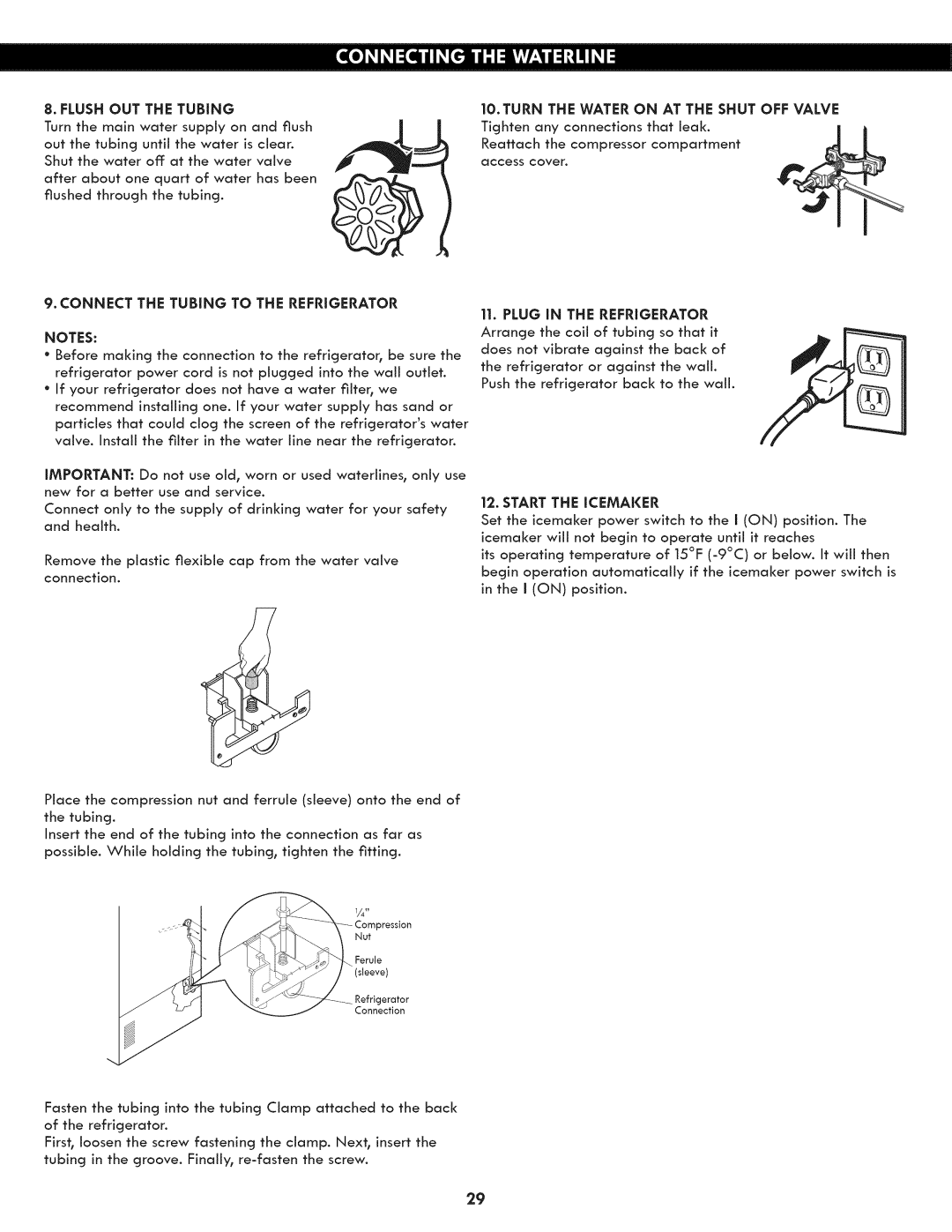 Kenmore 795.7130 Connect the Tubing to the Refrigerator, Turn the Water on AT the Shut OFF Valve, Flush OUT the Tubing 