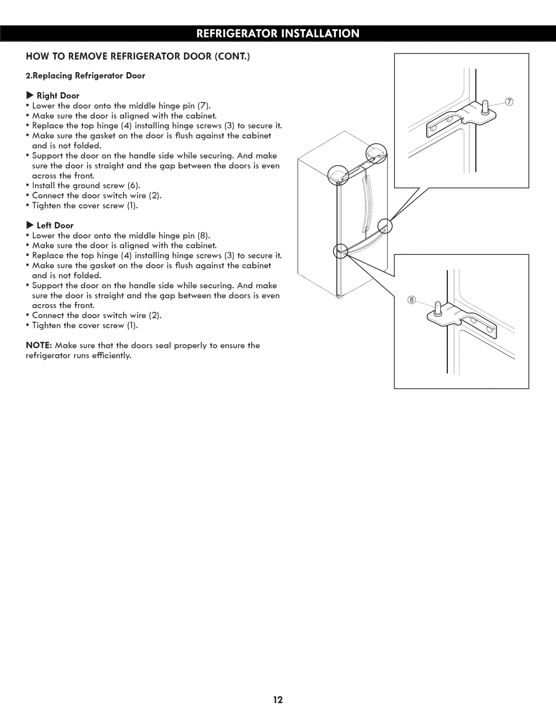 Kenmore 795.7130 manual How To Remove Refrigerator Door Cont, Replaclng 