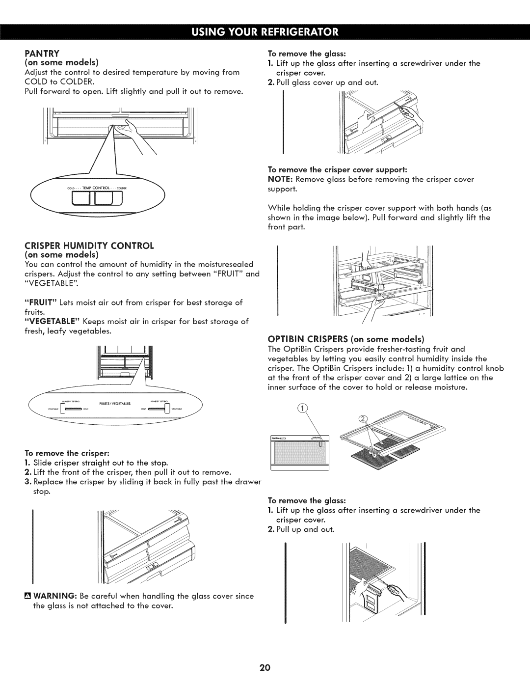 Kenmore 795.7130 manual Pantry, Crisper Humidity Control, OPTIBIN CRISPERS on some models 