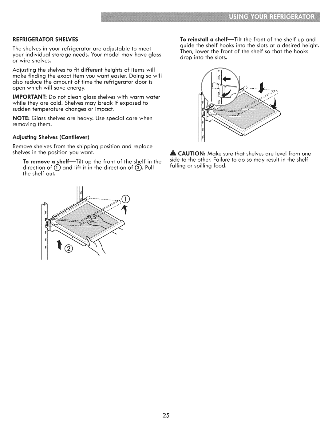 Kenmore 795.7202 manual Refrigerator Shelves, Adjusting Shelves Cantilever 