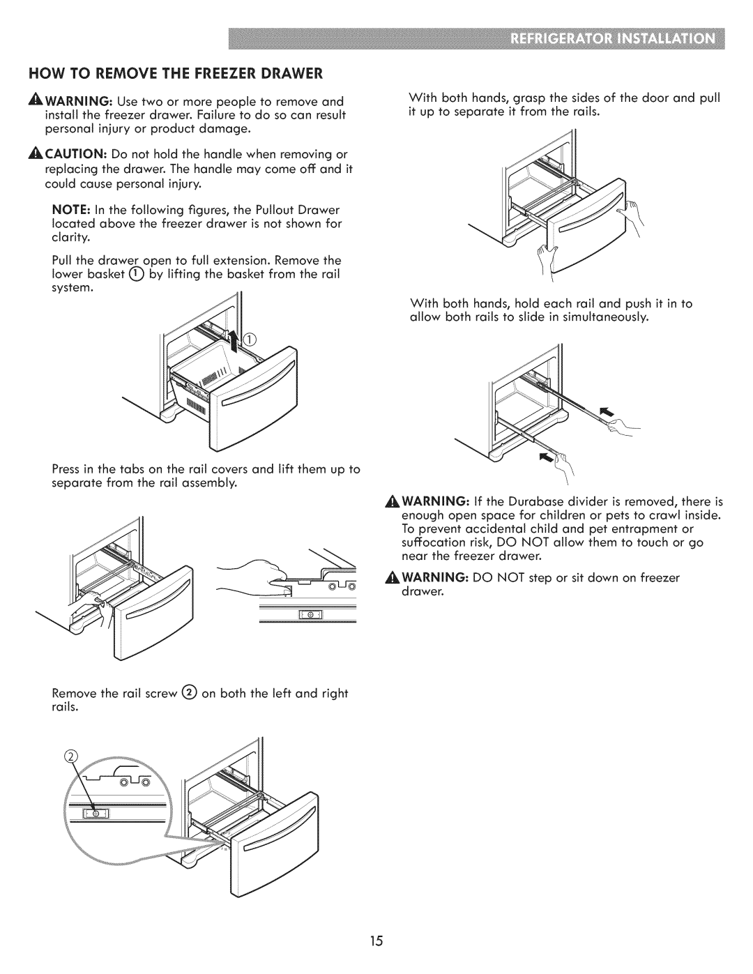 Kenmore 795.7202 manual How To Remove The Freezer Drawer 