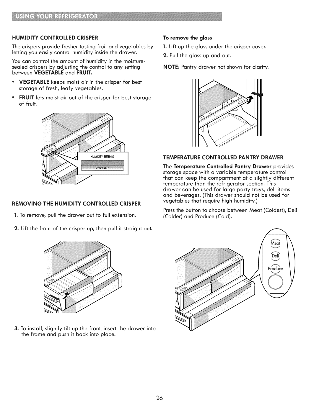 Kenmore 795.7205 manual Crisper, Temperature Controlled Pantry Drawer 